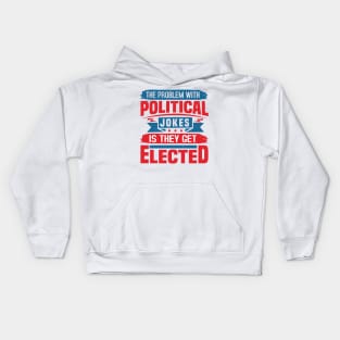 Problem With Political Kids Hoodie